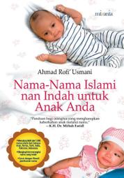 Nama-Nama Islami nan Indah untuk Anak Anda Single Edition