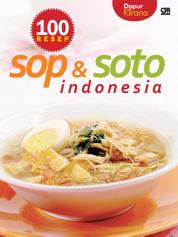 100 RESEP sop & soto indonesia Single Edition
