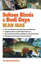 Sukses Bisnis & Budidaya Ikan Mas
