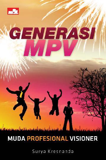 Generasi MPV (Muda-Profesional-Visioner)