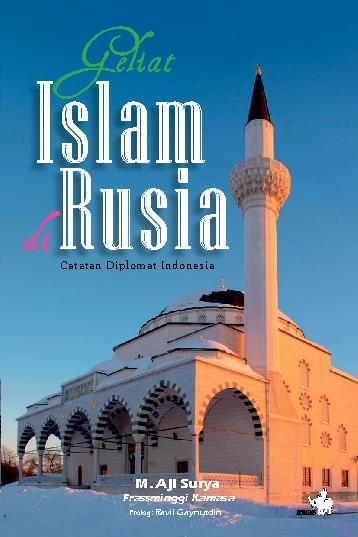 Geliat Islam Di Rusia Book by M Aji Surya Dan Frassminggi  