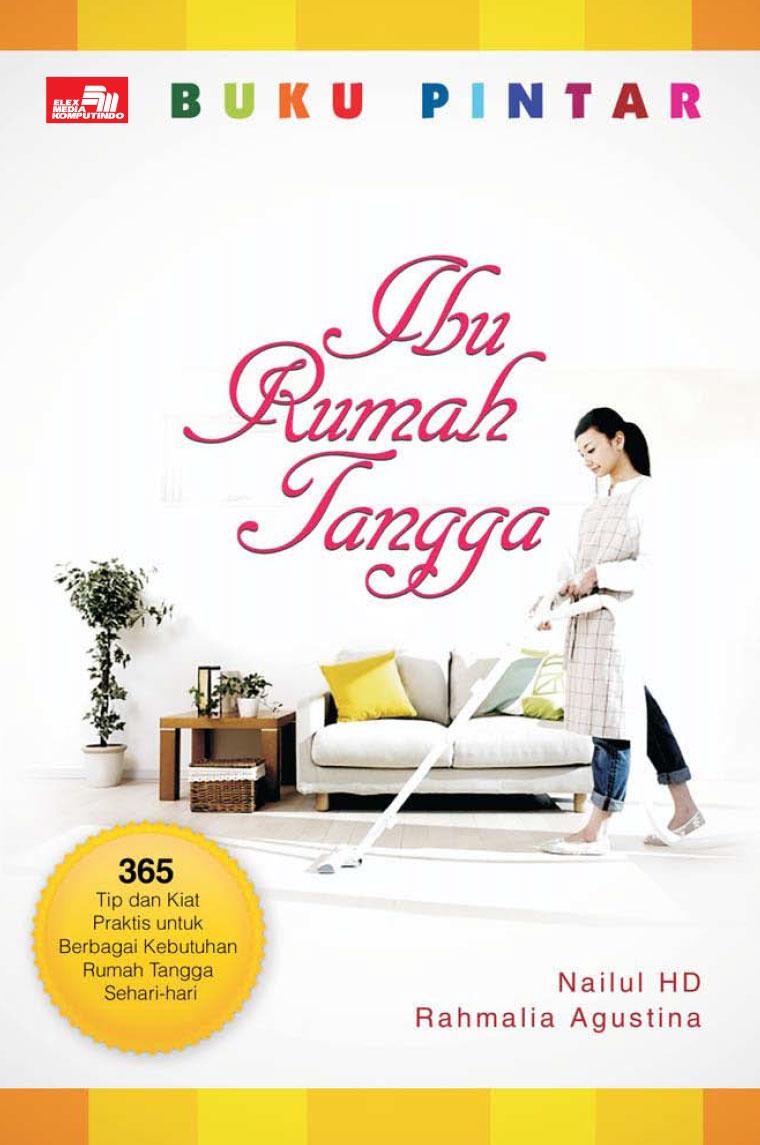 Jual Buku BUKU PINTAR Ibu Rumah Tangga Karya Nailul HD Rahmalia Agustina