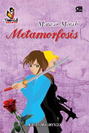 Ebook Mawar Merah Metamorfosis By Luna Torashyngu