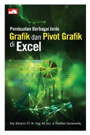 Pembuatan Berbagai Jenis Grafik dan Pivot Grafik di Excel Single Edition