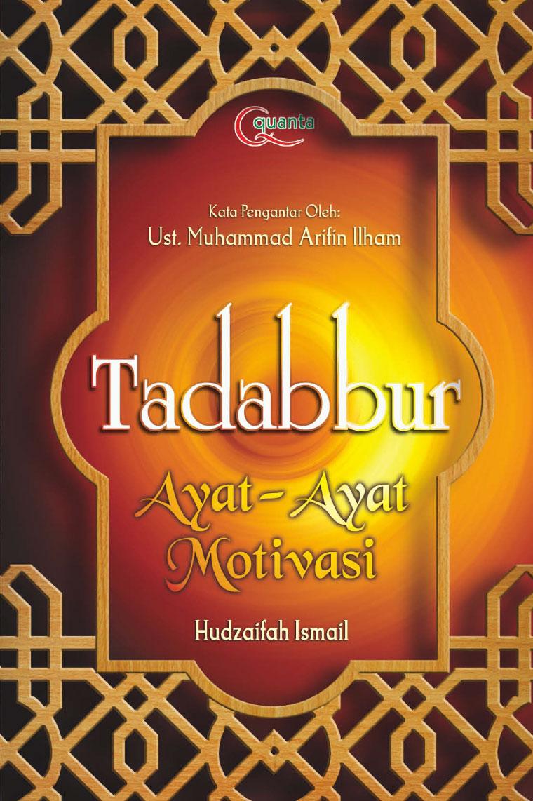 Jual Buku Tadabbur Ayat Ayat Motivasi Oleh Iin Yakub Gramedia