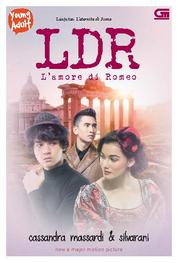 LDR: Long Distance Relationship - L'amore di Romeo