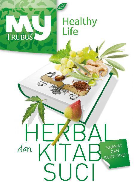 My Healthy Life : Herbal Dari Kitab Suci