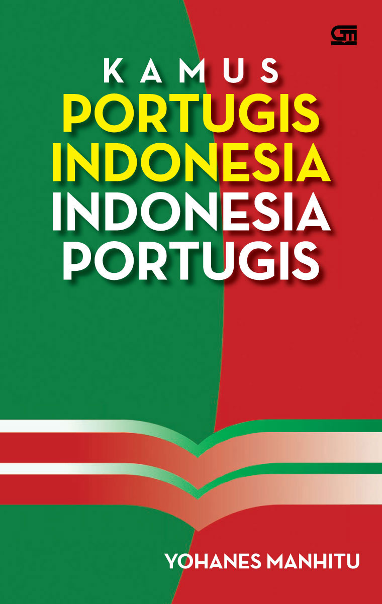 Jual Buku Kamus Indonesia Portugis Portugis Indonesia Oleh Yohanes Manhitu Gramedia Digital Indonesia