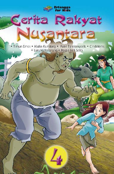 Jual Buku Cerita Rakyat Nusantara 4 Oleh Tim Erlangga For Kids Gramedia Digital Indonesia