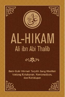 Jual Buku Al Hikam Ali Ibn Abi Thalib Oleh Ali Ibn Abi