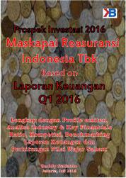 Prospek Investasi 2016 Maskapai Reasuransi Indonesia Tbk Based on Laporan Keuangan Q1 2016 Single Edition