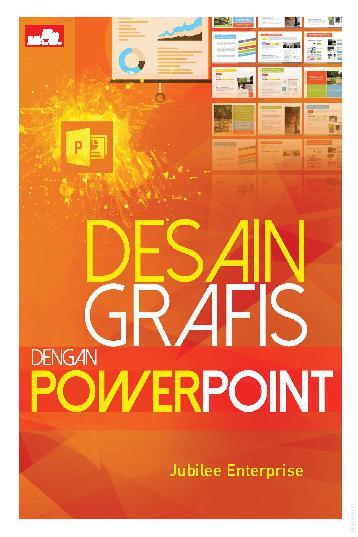 Cover Buku Desain Grafis Jual Buku  Desain  Grafis  Dengan Powerpoint oleh Jubilee 