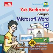 CompuKidz: Yuk, Berkreasi Microsoft Word