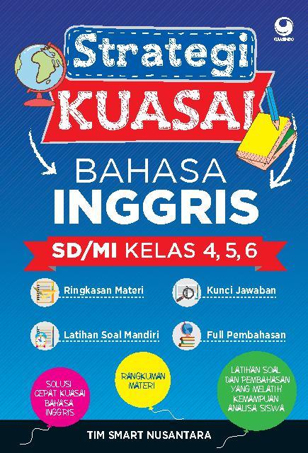 Strategi Kuasai Bahasa Inggris Kelas 4 5 6 Book By Tim Smart Nusantara Gramedia Digital