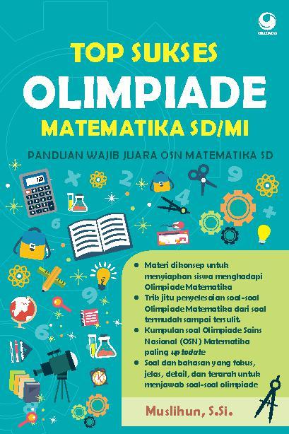 Top Sukses Olimpiade Matematika Sd Mi Book By Muslihun Gramedia