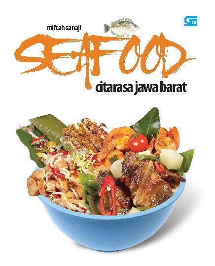 Seafood - Citarasa Jawa Barat