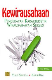 Kewirausahaan: Pendekatan Karakteristik Wirausahawan Sukses Ed.2 Single Edition
