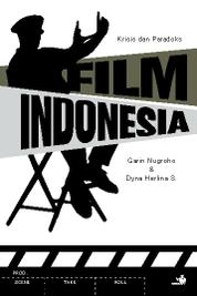 Krisis dan Paradoks Film Indonesia Single Edition