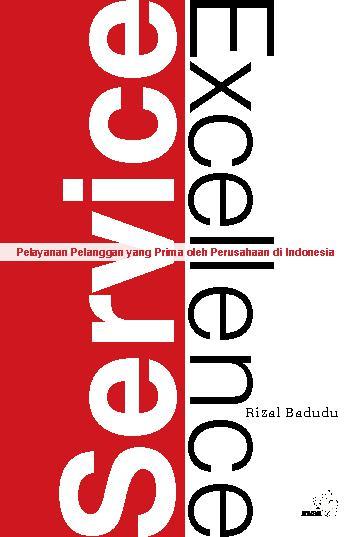 Jual Buku Service Excellence Pelayanan Pelanggan Yang Prima