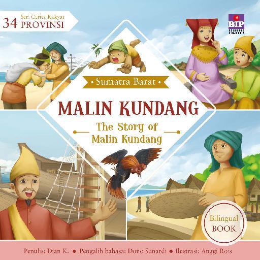 Jual Buku Seri Cerita Rakyat 34 Provinsi Malin Kundang Billingual Book Oleh Dian K Gramedia Digital Indonesia