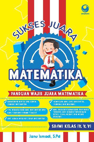 Jual Buku Sukses Juara Matematika Sd Kelas Iv V Vi Oleh Janu