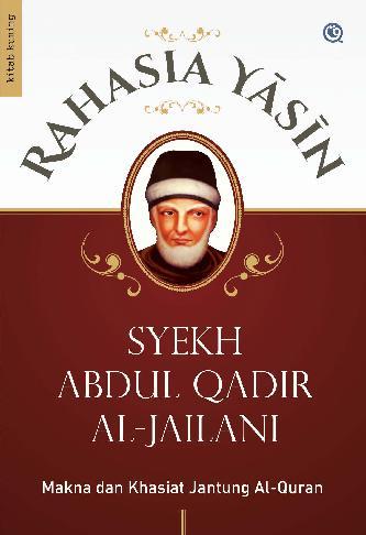 Jual Buku Rahasia Yasin Oleh Syekh Abdul Qadir Al Jailani Gramedia Digital Indonesia