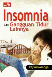 Insomnia & Gangguan Tidur Lainnya