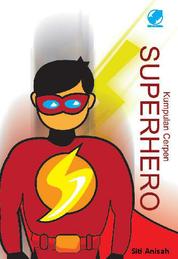 Kumpulan cerpen Superhero Single Edition