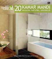 Seri Gambar Ruang 3D - 20 Kamar Mandi Modern, Natural, Minimalis