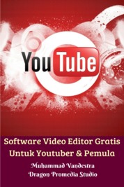 Software Video Editor Gratis Untuk Youtuber & Pemula Single Edition