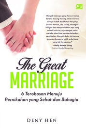 The Great Marriage: 6 Terobosan Menuju Pernikahan yang Sehat dan Bahagia