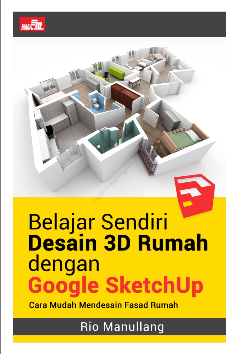 Jual Buku Belajar Sendiri Desain 3d Rumah Dengan Google Sketchup