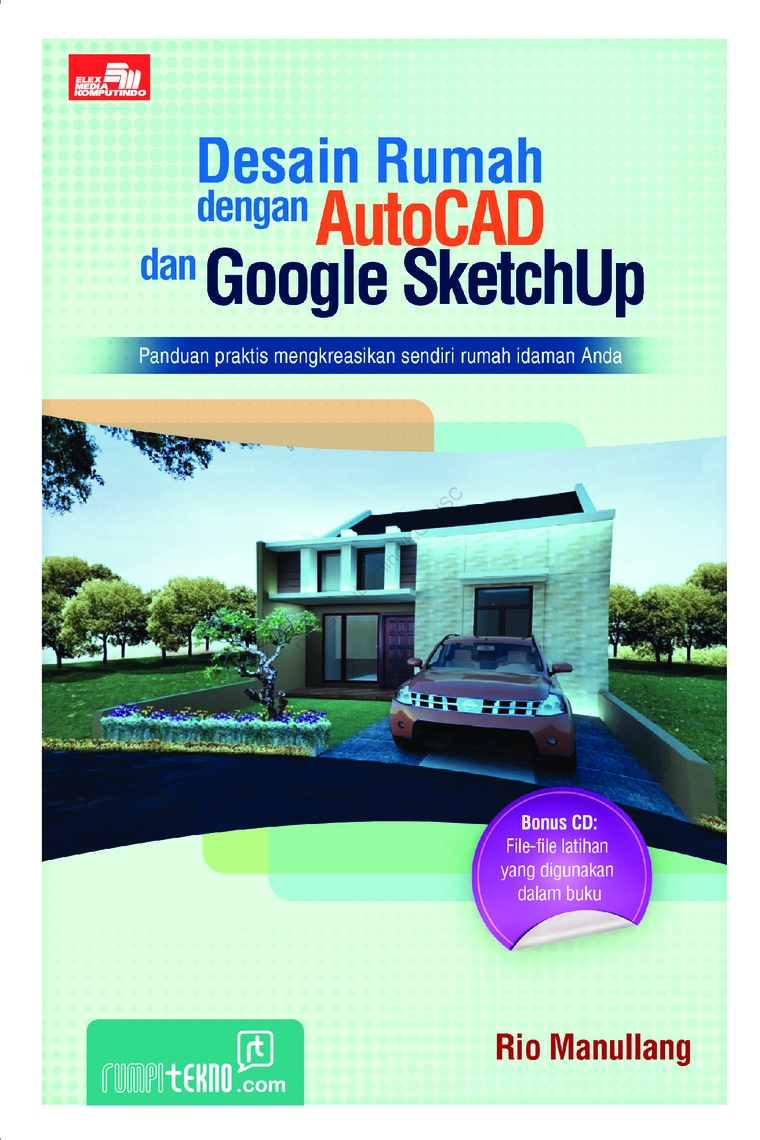 Jual Buku Desain Rumah Dengan Autocad Dan Google Sketchup