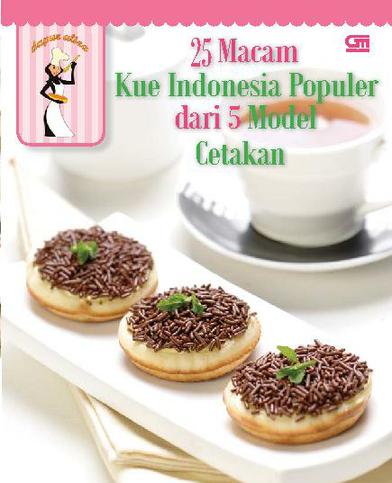 Macam Macam Kue Jual Buku 25 Macam  Kue  Indonesia Populer Dari 5 Model 