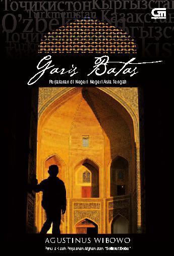 Jual Buku Garis Batas Oleh Agustinus Wibowo Gramedia Digital Indonesia