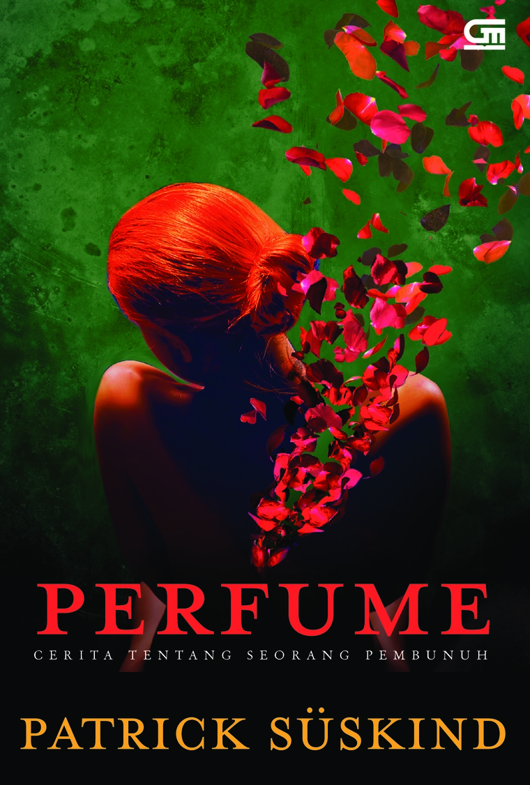 Perfume Book By Patrick Suskind Gramedia Digital