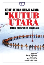 Konflik dan Kerjasama di Kutub Utara dalam Perspektif Indonesia Single Edition