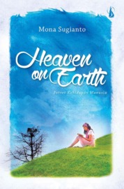 Heaven on Earth: Potret Kehidupan Manusia Single Edition
