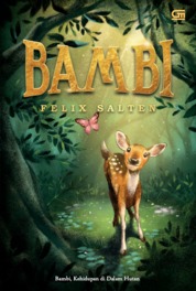 Bambi: Kehidupan di Dalam Hutan (Bambi: A Life in the Woods) Single Edition