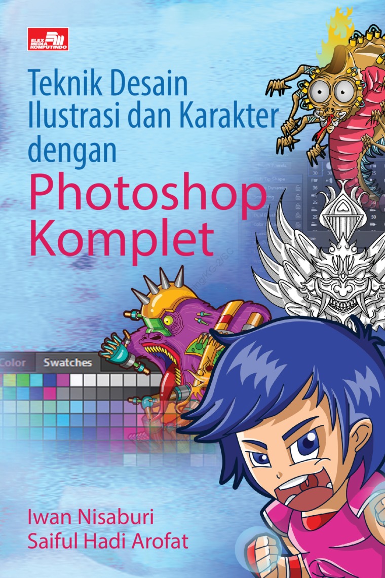 Jual Buku Teknik Desain Ilustrasi Dan Karakter Dengan Photoshop