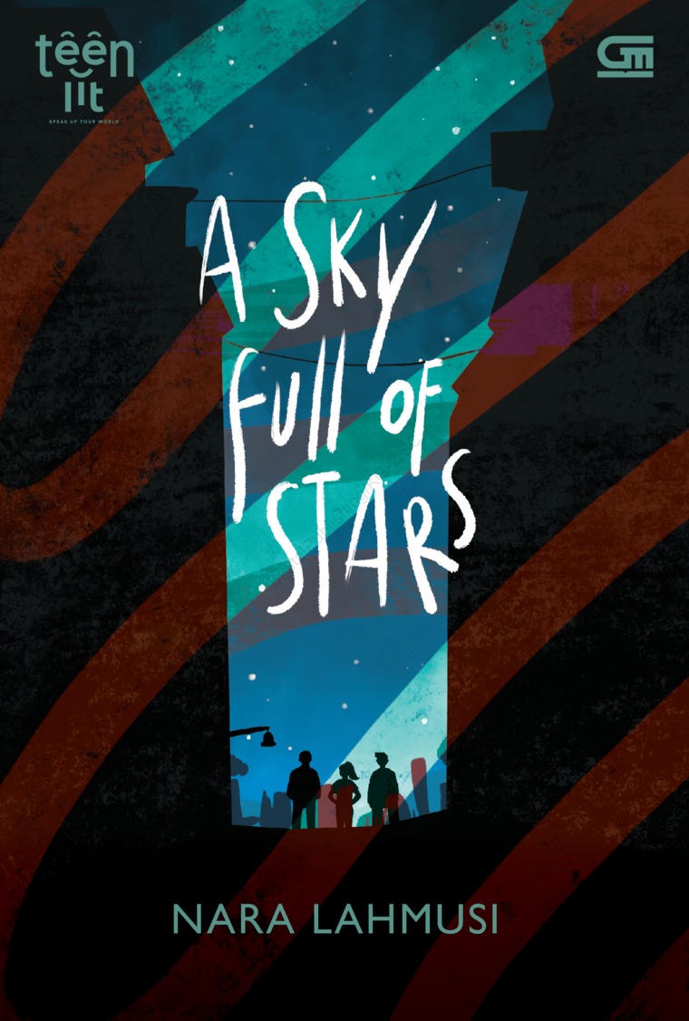 Teenlit A Sky Full Of Stars Book By Nara Lahmusi Gramedia Digital