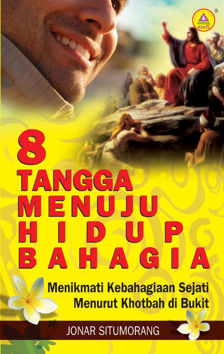 Jual Buku 8 Tangga Menuju Hidup Bahagia, Menikmati Kebahagiaan 