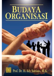 Pengertian Organisasi: Konsep, Karakteristik dan Metafora Organisasi 5
