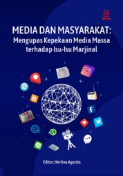 Jual Buku Media Dan Masyarakat Mengupas Kepekaan Media Massa Terhadap Isu Isu Marjinal Oleh Herlina Agustin Dkk Gramedia Digital Indonesia