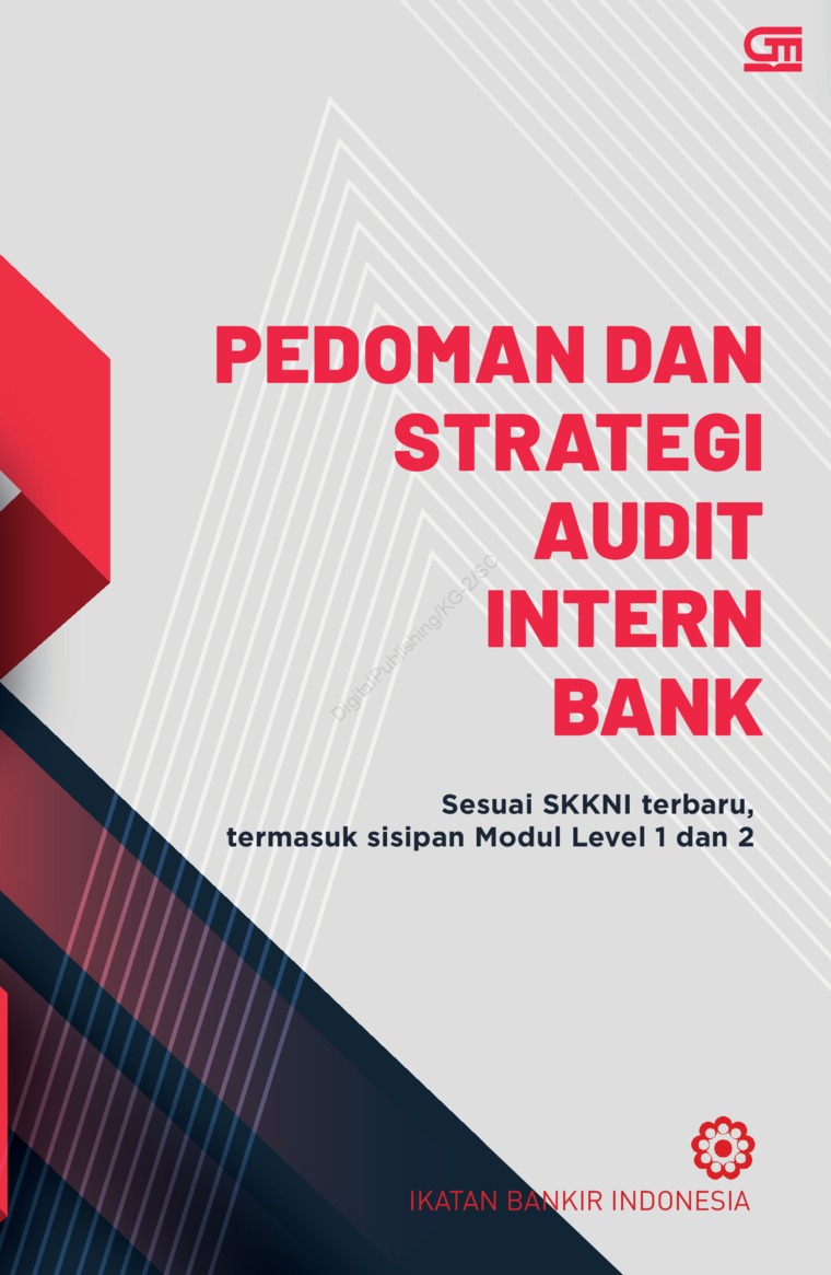Jual Buku Pedoman Dan Strategi Audit Intern Bank Oleh Ikatan Bankir Indonesia Gramedia Digital Indonesia