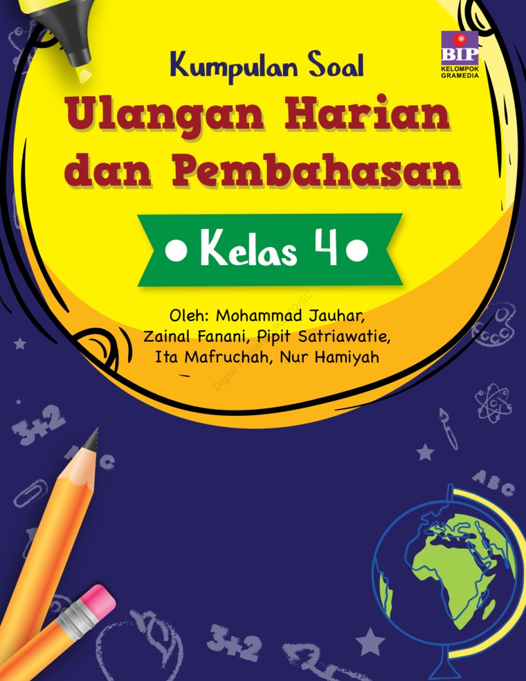 Kumpulan Soal Ulangan Harian Dan Pembahasan Kelas 4 Book By Mohammad Jauhar Dkk Gramedia Digital
