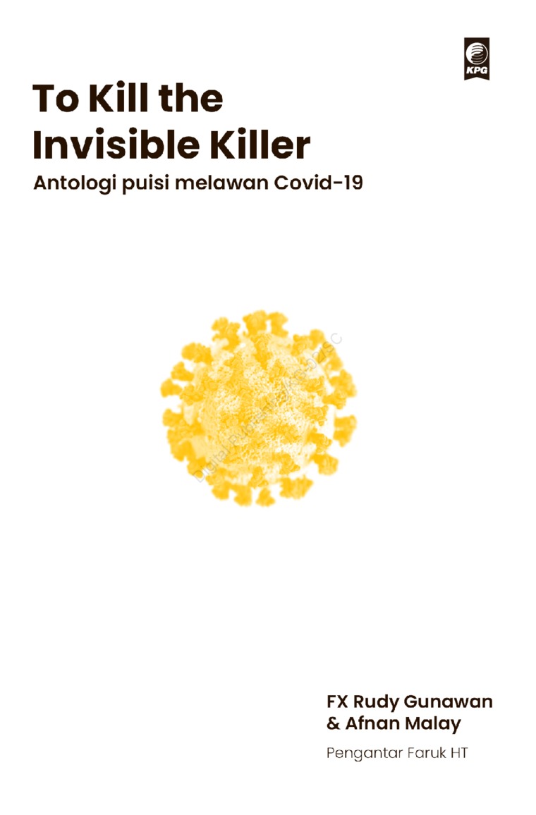 To Kill The Invisible Killer Book by FX Rudy Gunawan & Afnan Malay -  Gramedia Digital