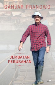GANJAR PRANOWO JEMBATAN PERUBAHAN Single Edition