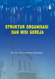 Struktur Organisasi dan Misi Gereja Single Edition