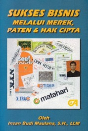 Jual Buku Sukses Bisnis Melalui Merek Paten Hak Cipta Oleh Insan Budi Maulana S H Ll M Gramedia Digital Indonesia